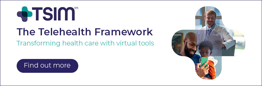 TSIM - the Telehealth Framework promotional banner - find out more
