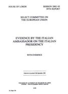 Evidence by the Italian Ambassador on th - Front