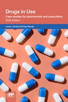 drugs in use case studies for pharmacists and prescribers