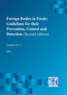 Foreign Bodies in Foods: Guidelines for their Prevention, Control and Detection (Second Edition)  - Front