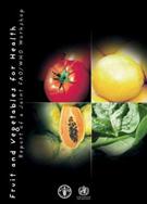 Fruit and Vegetables for Health Fruit and Vegetables for Health