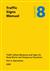 Traffic signs manual: Chapter 8 Traffic safety measures and signs for road works and temporary situations. Part 2 Operations 2nd ed. (2009)