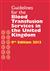 Guidelines for the blood transfusion services in the United Kingdom 8th ed. 2013